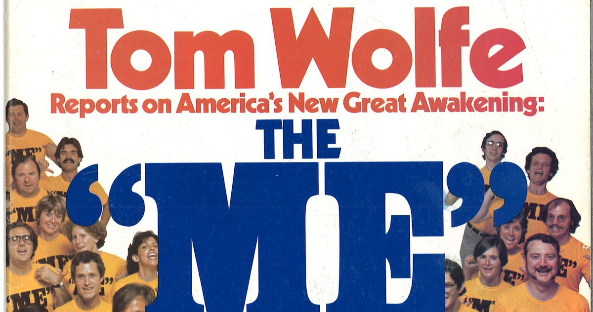 Tom Wolfe: The “Me” Decade and the Third Great Awakening