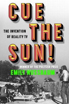 Cue the Sun!, Emily Nussbaum (June 25)