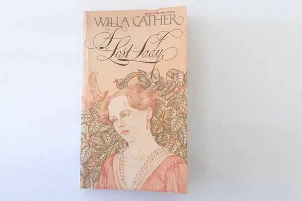 “A Lost Lady,” by Willa Cather