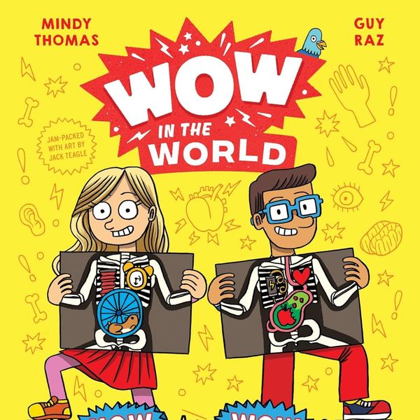 'Wow in the World: The How and Wow of the Human Body,' by Mindy Thomas and Guy Raz