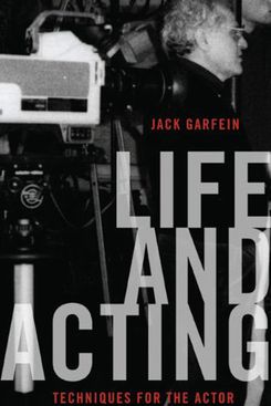 Life and Acting by Jack Garfein