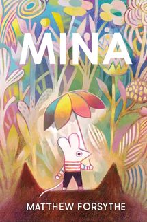 ‘Mina,’ by Matthew Forsythe