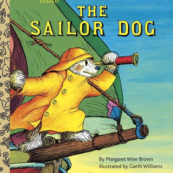 ‘The Sailor Dog,’ by Margaret Wise Brown