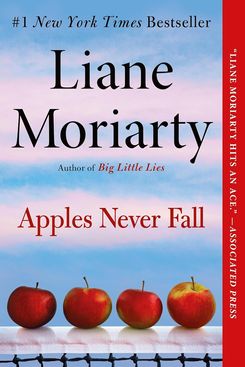 Apples Never Fall, by Liane Moriarty