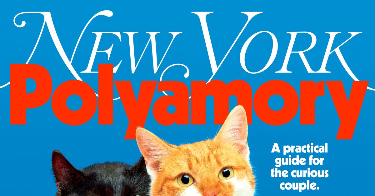 On the Cover of New York: A Practical Guide to Polyamory -- New York Media  Press Room