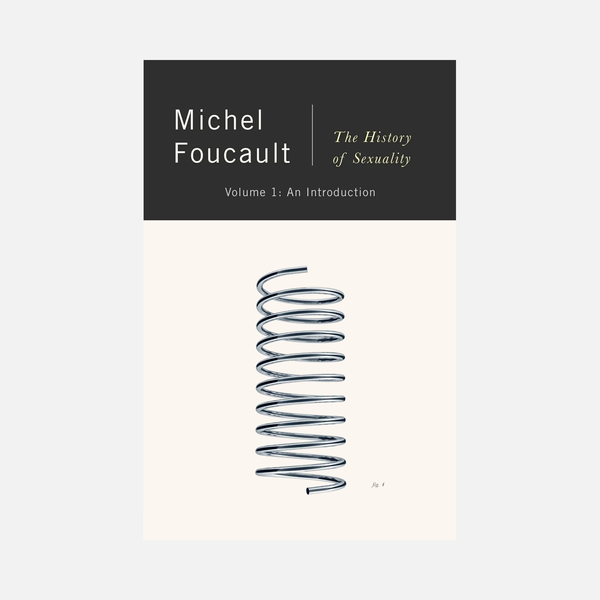The History of Sexuality by Michel Foucault