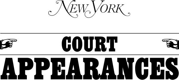 New York: Court Appearances