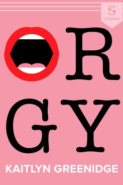 ‘Orgy: A Short Story About Desire’