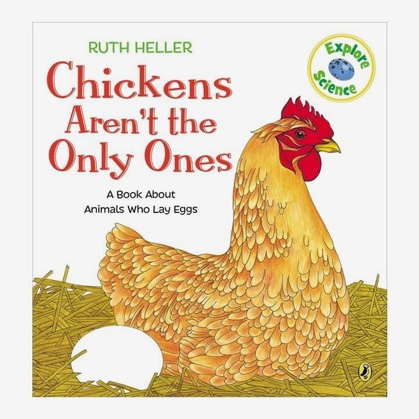 ‘Chickens Aren’t the Only Ones’ by Ruth Heller