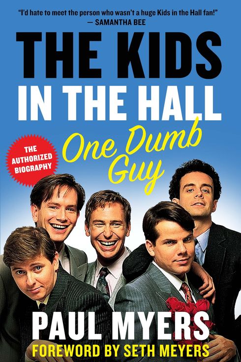 The Kids in the Hall: One Dumb Guy