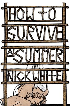 How To Survive A Summer by Nick White