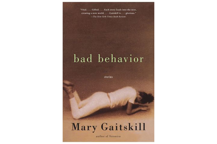 “Bad Behavior” by Mary Gaitskill