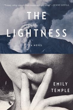 The Lightness, by Emily Temple (June 16)