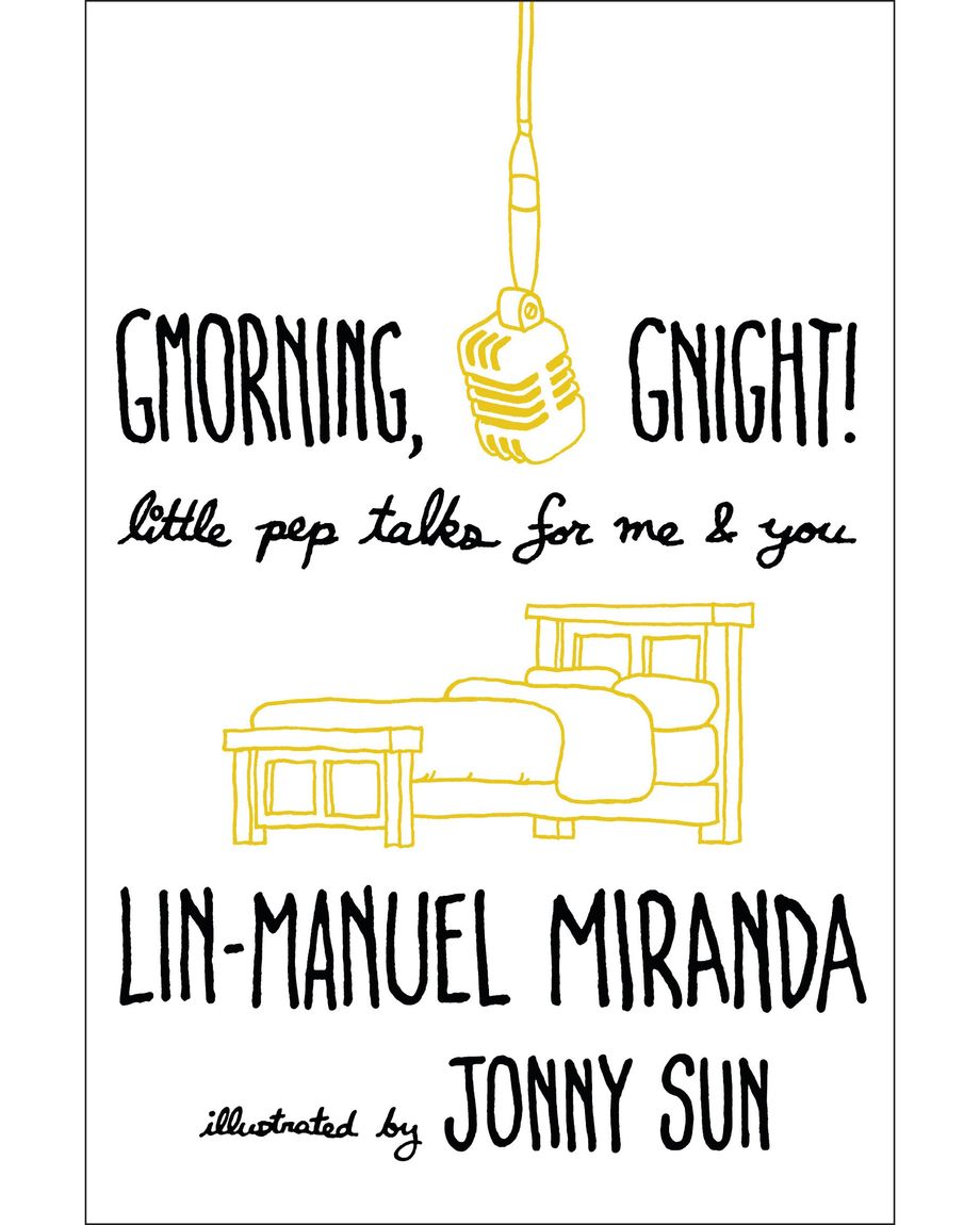 Lin Manuel Miranda Gmorning Gnight Poem