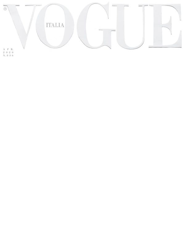 Vogue Italia' Prints Blank White Cover for April 2020 Issue