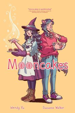 Mooncakes by Wendy Xu and Suzanne Walker