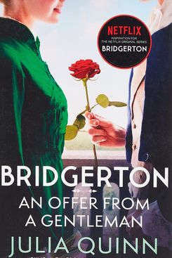 Bridgerton: An Offer From a Gentleman by Julia Quinn
