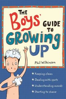 'The Boys' Guide to Growing Up,' by Phil Wilkinson