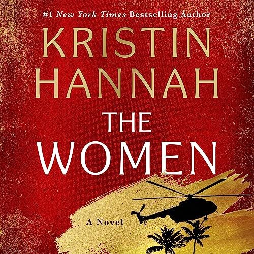 The Women, by Kristin Hannah