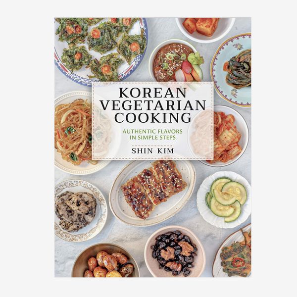 21 Best Vegetarian Vegan Cookbooks According To Chefs 2021 The Strategist