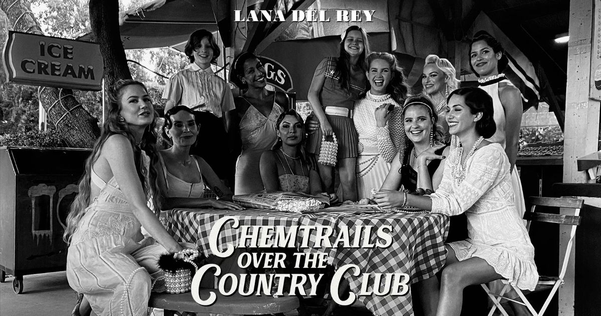 Lana Del Rey Releases Album Chemtrails Over The Country Club