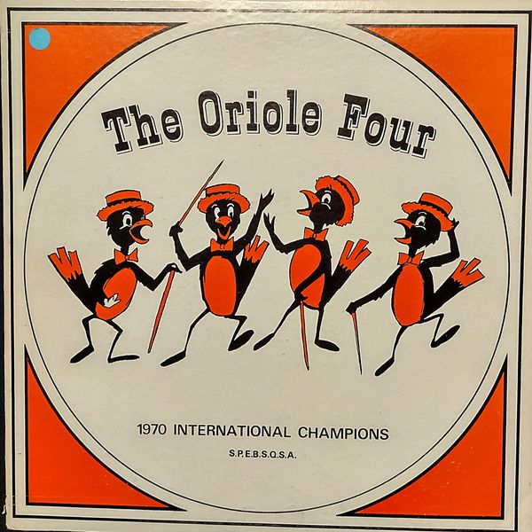 ‘The Oriole Four: 1970 International Champions’ by The Oriole Four