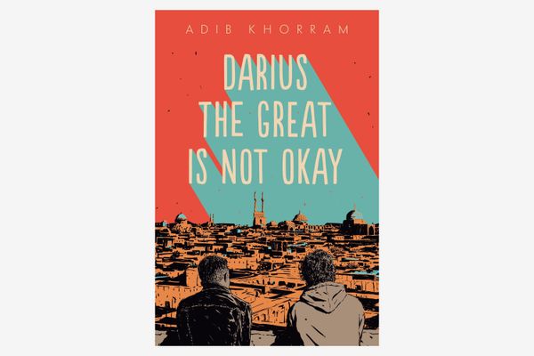 Darius the Great Is Not Okay by Adib Khorram