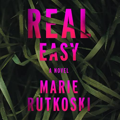 Real Easy by Marie Rutkoski