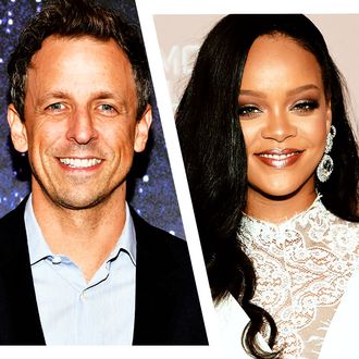 Seth Meyers and Rihanna. 