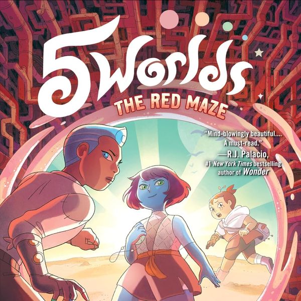 '5 Worlds: The Red Maze' (Book 3), by Mark and Alexis Siegel