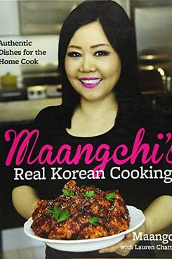 “Maangchi’s Real Korean Cooking” by Maangchi