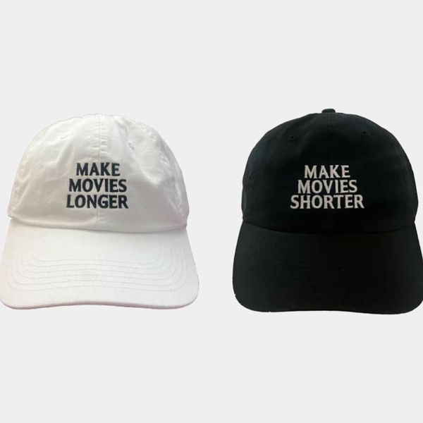 “Make Movies Longer/Shorter” Hats