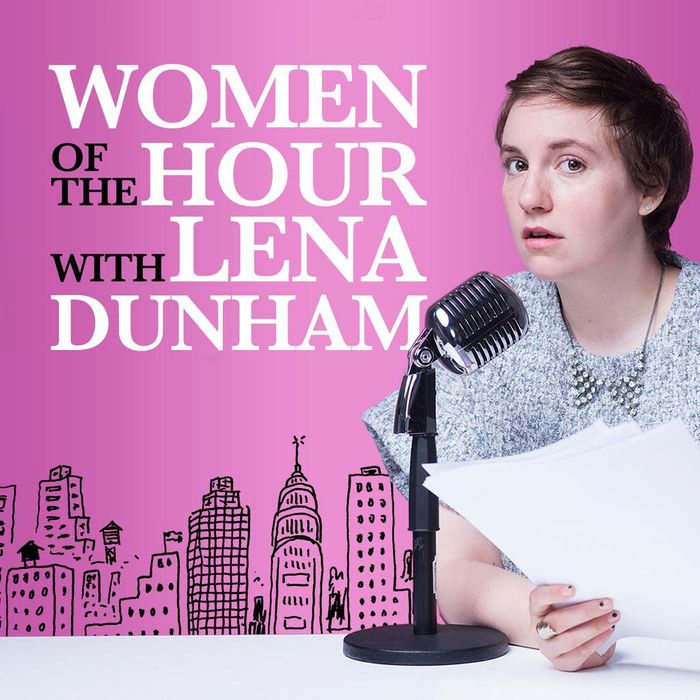 Lena Dunham the podcaster.