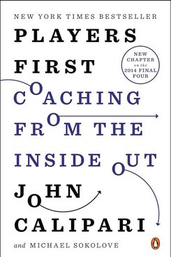 Players First: Coaching from the Inside Out