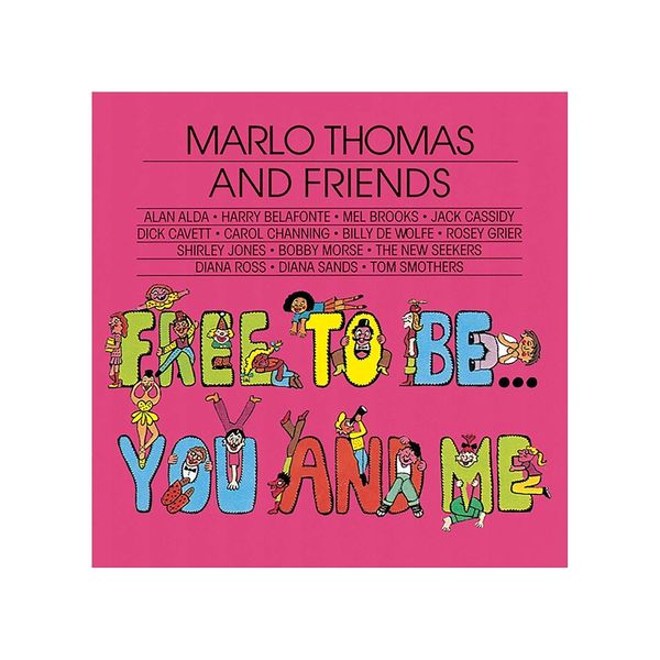 ‘Free To Be…You And Me’ by Marlo Thomas & Friends