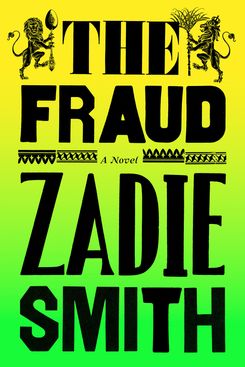 The Fraud, by Zadie Smith