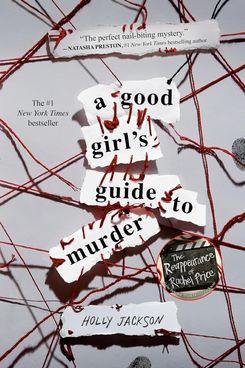 A Good Girl’s Guide to Murder, by Holly Jackson