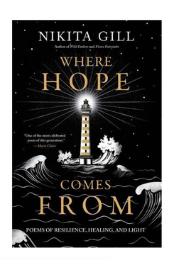 ‘Where Hope Comes From,’ by Nikita Gill