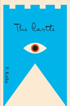 The Castle by Franz Kafka