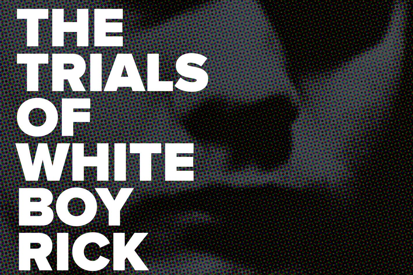 ‘White Boy Rick’ and the Atavist’s Big Hollywood Score