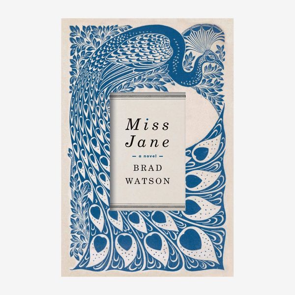 “Miss Jane” by Brad Watson