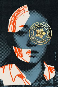 The Memory Police, by Yoko Ogawa (Pantheon, August 15)