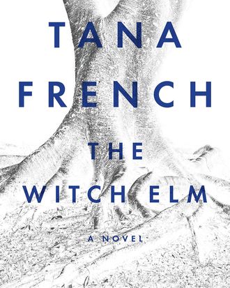 the witch elm a novel