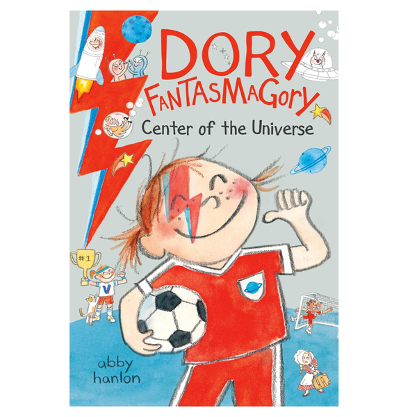 'Dory Fantasmagory: Center of the Universe,' by Abby Hanlon