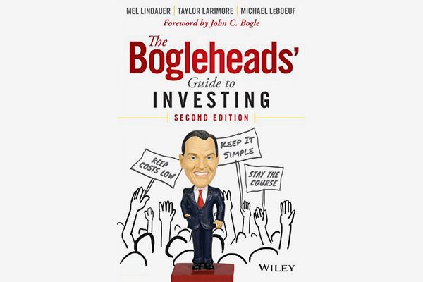 The Bogleheads’ Guide to Investing, by Mel Lindauer, Taylor Larimore, and Michael LeBoeuf