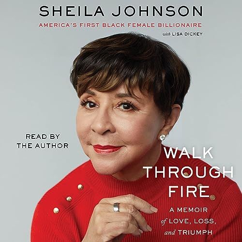 Walk Through Fire, by Sheila Johnson
