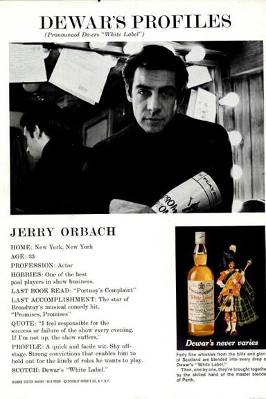 The dossier-style Dewar’s Profile series, then just getting under way, was a huge hit, and stuck around well into the 1990s. It usually featured an up-and-coming artist, musician, or other creative person; this time out, the young star was the future Lenny Briscoe, then on Broadway in Promises, Promises.